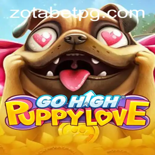 Explore the Excitement of GoHighPuppyLove: A New Adventure in Gaming