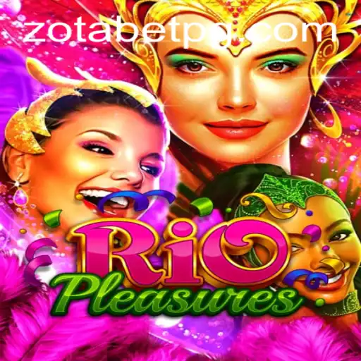 Exploring the Thrilling World of RioPleasures: A Comprehensive Guide